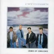 Cry Before Dawn - Sampler E.P. Of The Debut Album : Crimes Of Conscience