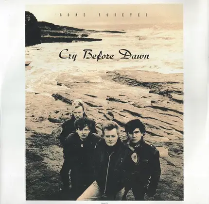 Cry Before Dawn - Gone Forever