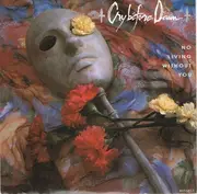 7inch Vinyl Single - Cry Before Dawn - No Living Without You