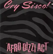 12inch Vinyl Single - Cry Sisco! - Afro Dizzi Act