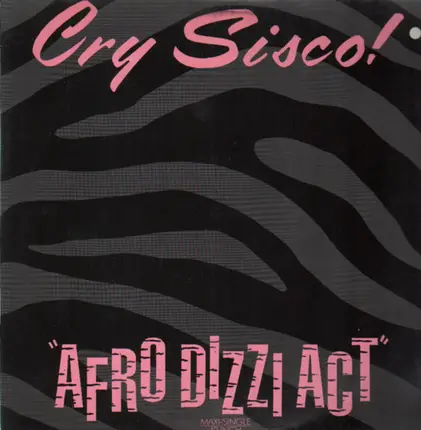 Cry Sisco! - Afro Dizzi Act
