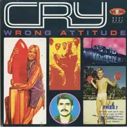 Cry - Wrong Attitude