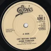 7inch Vinyl Single - Cry Before Dawn - Gone Forever