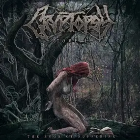 Cryptopsy - Book Of Suffering: Tome 1