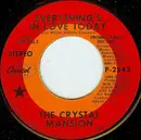 7inch Vinyl Single - Crystal Mansion - Everything's In Love Today