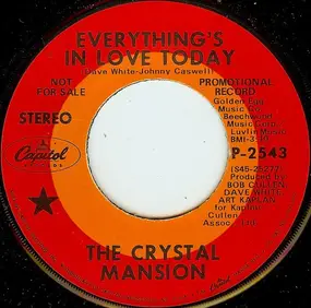 Crystal Mansion - Everything's In Love Today