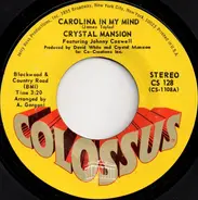 Crystal Mansion Featuring Johnny Caswell - Carolina In My Mind