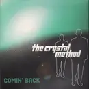 12inch Vinyl Single - Crystal Method, The - Comin' Back