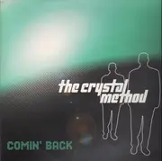12inch Vinyl Single - Crystal Method, The - Comin' Back