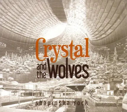 Crystal And The Wolves - Shapinska Rock