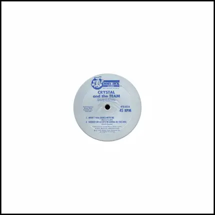 Crystal And The Team - (Won't You) Dance With Me