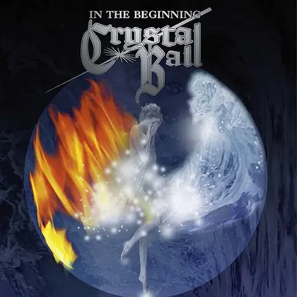 Crystal Ball - In the Beginning
