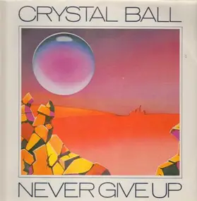 Crystal BALL - never give up