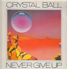 Crystal BALL - never give up