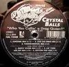 12inch Vinyl Single - Crystal Balls - Who You Callin' A Drag Queen?