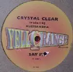 Crystal Clear Featuring Alessandra - Say It
