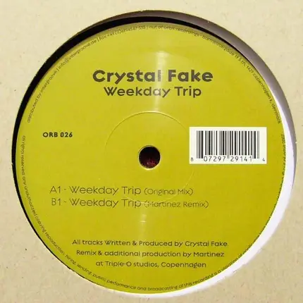 Crystal Fake - Weekday Trip