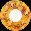 7inch Vinyl Single - Crystal Gayle - Ready For The Times To Get Better