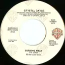 7inch Vinyl Single - Crystal Gayle - Turning Away / Me Against The Night
