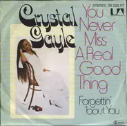 Crystal Gayle - You Never Miss A Real Good Thing