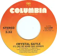 Crystal Gayle - It's Like We Never Said Goodbye