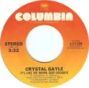 7inch Vinyl Single - Crystal Gayle - It's Like We Never Said Goodbye