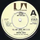 7inch Vinyl Single - Crystal Gayle - I'll Get Over You / High Time