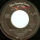 7inch Vinyl Single - Crystal Gayle - Somebody Loves You / You Never Miss A Real Good Thing (Till He Says Goodbye)