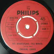 Crystal Grass - Fio Maravilha - Taj Mahal / Lemme See Ya Gitcher Thing Off, Baby Hustle