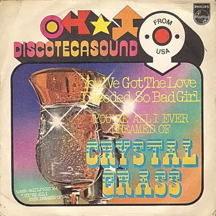 Crystal Grass - You've Got The Love I Needed So Bad Girl