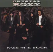 Crystal Roxx - Pass The Buck