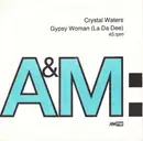 7inch Vinyl Single - Crystal Waters - Gypsy Woman (La Da Dee) - Paper Labels