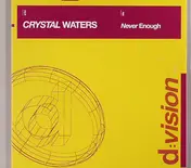 Crystal Waters - Never Enough