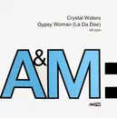 12inch Vinyl Single - Crystal Waters - Gypsy Woman (La Da Dee)