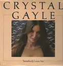 LP - Crystal Gayle - Somebody Loves You