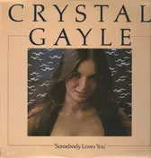 Crystal Gayle - Somebody Loves You