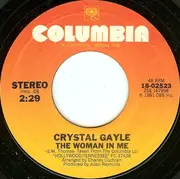 7inch Vinyl Single - Crystal Gayle - The Woman In Me