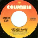 7inch Vinyl Single - Crystal Gayle - The Woman In Me