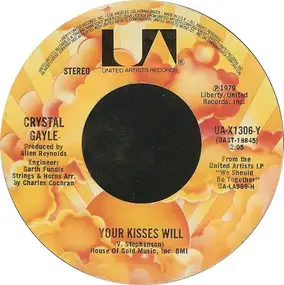 Crystal Gayle - Your Kisses Will