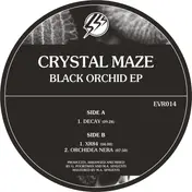 Crystal Maze - Black Orchid Ep
