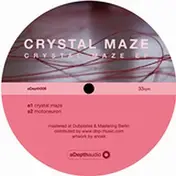 Crystal Maze - Ep/ Chicago Skyway Rmx