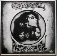 Crystal Mansion - Crystal Mansion
