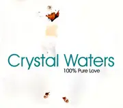 CD Single - Crystal Waters - 100% Pure Love