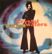 12inch Vinyl Single - Crystal Waters - Makin' Happy