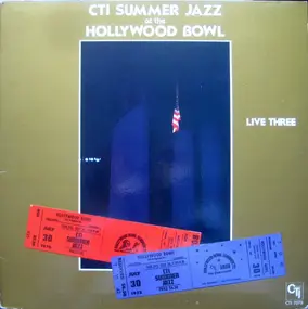 CTI All-Stars - CTI Summer Jazz At The Hollywood Bowl Live Three