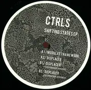 12inch Vinyl Single - Ctrls - Shifting States EP