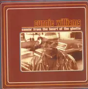 Cunnie Williams - Comin' from the Heart of the Ghetto