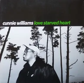 Cunnie Williams - Love Starved Heart