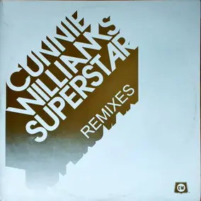 Cunnie Williams - Superstar (Remixes)