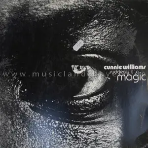 Cunnie Williams - Suddenly It's Magic